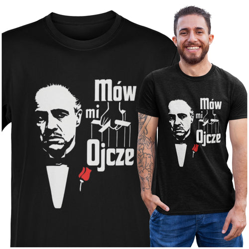 Koszulka dla taty „Mów mi ojcze”