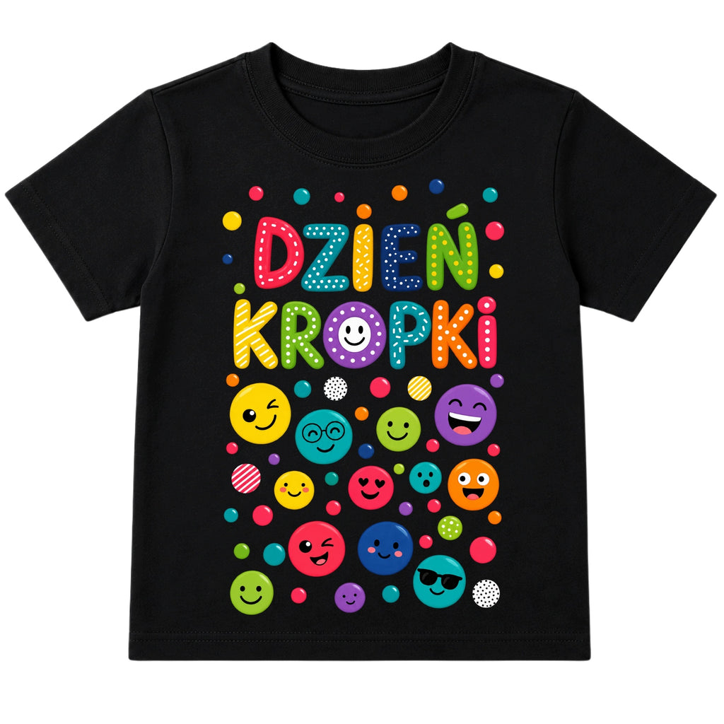 Koszulka na Dzień Kropki – kolorowy napis z buźkami – czarny