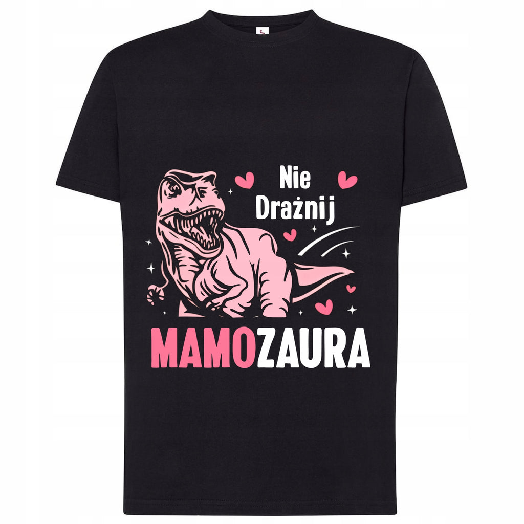 Koszulka dla mamy „Nie drażnij mamozaura”